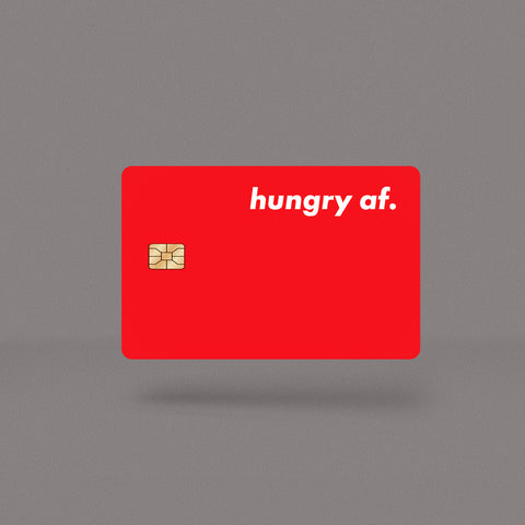 Hungry AF Skin For Credit Card