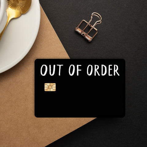 Out Of Order Skin For Credit Card